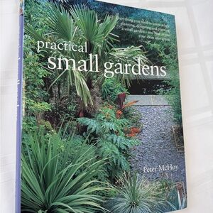 Practical small gardens by Peter McHoy Coffee Table Book